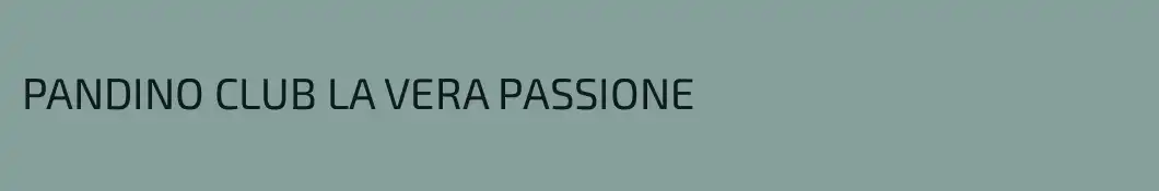 PANDINO CLUB LA VERA PASSIONE 